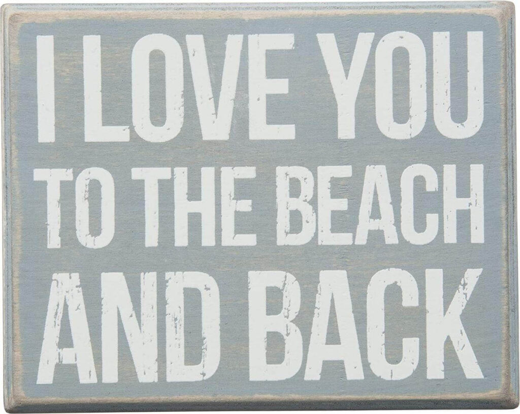 Primitives by Kathy I Love You to The Beach and Back Box Sign TheWellthieone